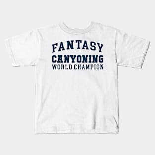 Fantasy Canyoning World Champ Kids T-Shirt